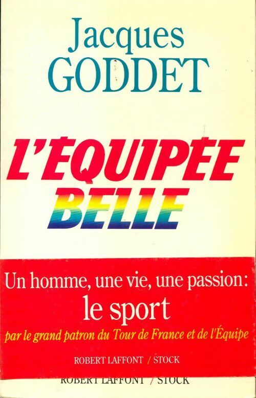 Livrenpoche : L'équipée belle - Jacques Goddet - Livre