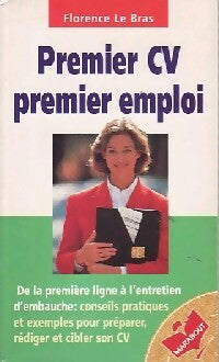 Livrenpoche : Premier CV, premier emploi - Florence Le Bras - Livre