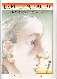 Livrenpoche : La fille du prêtre - Jacques Perroux - Livre