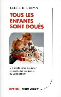 Livrenpoche : Tous les enfants sont doués - Cécile B. Loupan - Livre