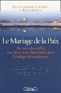 Livrenpoche : Le mariage de la paix - Evi Guggenheim Shbeta, Eyas Shbeta - Livre