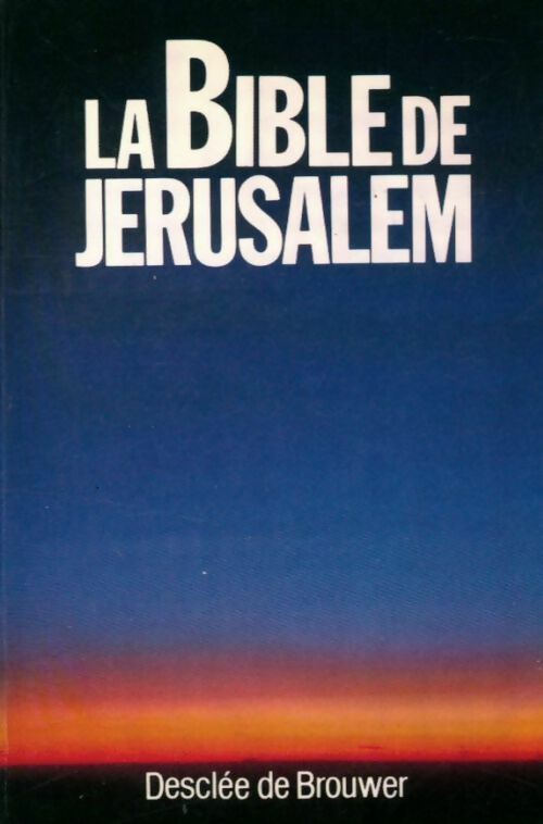 Livrenpoche : La Bible de Jérusalem - Collectif - Livre