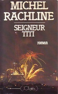 Livrenpoche : Seigneur Titi - Michel Rachline - Livre