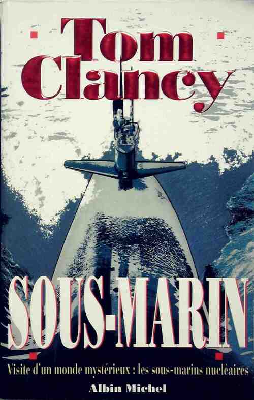 Livrenpoche : Sous-marin - Tom Clancy - Livre