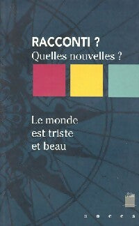Livrenpoche : Racconti ? Quelles nouvelles ? - Collectif - Livre