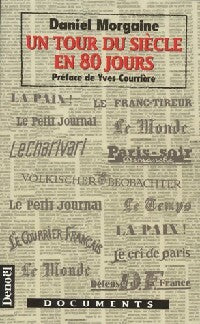 Livrenpoche : Un tour du siècle en 80 jours - Daniel Morgaine - Livre