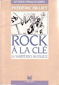 Livrenpoche : Rock à la clé - Frédéric Billiet - Livre