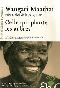 Livrenpoche : Celle qui plante les arbres - Wangari Maathai - Livre