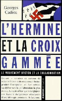 Livrenpoche : L'hermine et la croix gammée - Georges Cadiou - Livre