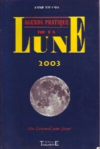 Agenda pratique de la lune 2003 - Anne Vilano -  Trajectoire GF - Livre