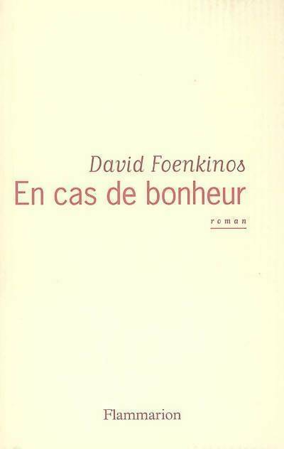 Livrenpoche : En cas de bonheur - David Foenkinos - Livre