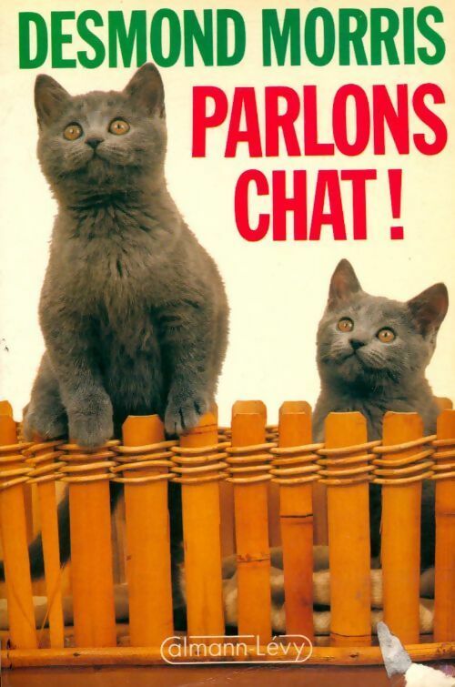 Livrenpoche : Parlons chat ! - Desmond Morris - Livre