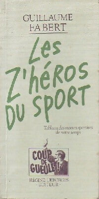 Livrenpoche : Les z'héros du sport - Guillaume Fabert - Livre
