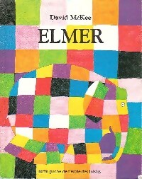 Livrenpoche : Elmer - David McKee - Livre