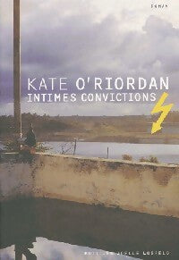 Livrenpoche : Intimes convictions - Kate O'riordan - Livre