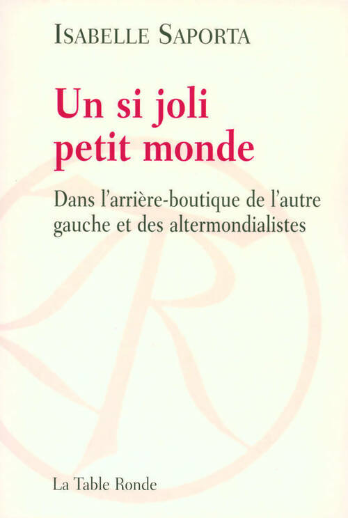Livrenpoche : Un si joli petit monde - Isabelle Saporta - Livre