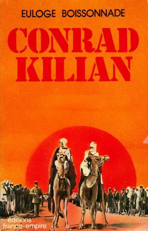 Conrad Kilian - Euloge Boissonnade - Livre