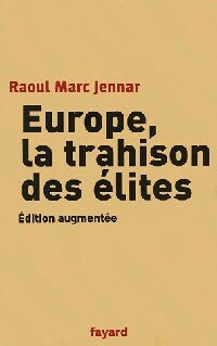Livrenpoche : Europe, la trahison des élites - Raoul Marc Jennar - Livre