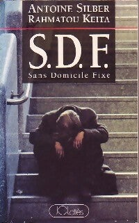 Livrenpoche : S.D.F. - Antoine Silber, Rahmatou Keita - Livre