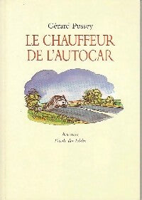 Livrenpoche : Le chauffeur de l'autocar - Gérard Pussey - Livre