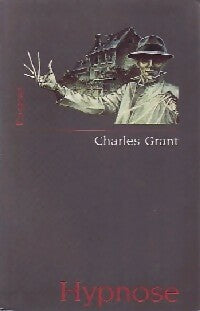Hypnose - Charles L. Grant -  Frissons - Livre