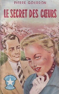 Livrenpoche : Le secret des coeurs - Pierre Gourdon - Livre