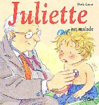 Juliette est malade - Doris Lauer - Livre