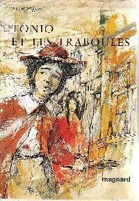 Livrenpoche : Tonio et les traboules - Alice Piguet - Livre