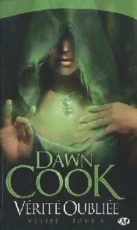 Vérité oubliée - Dawn Cook - Livre