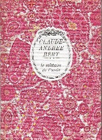 Le solitaire de l'oasis - Claude-Andrée Bert -  Cercle Arc-en-Ciel Romanesque - Livre