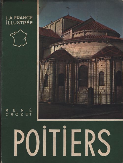 Poitiers - René Crozet - Livre