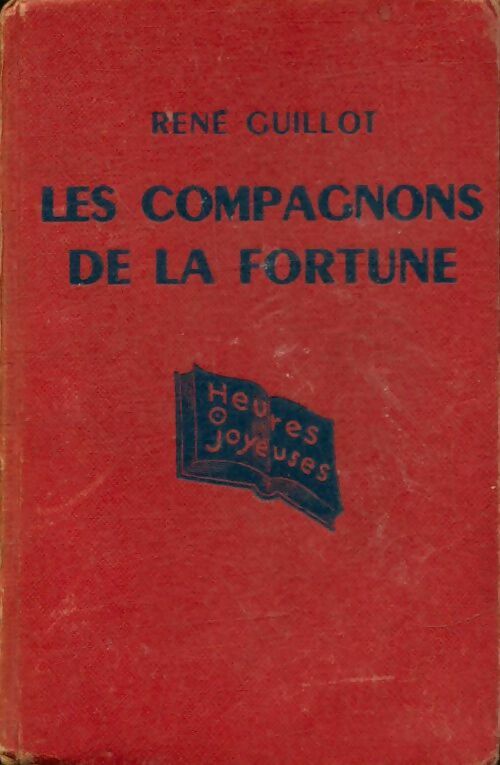Livrenpoche : Les compagnons de la fortune - René Guillot - Livre