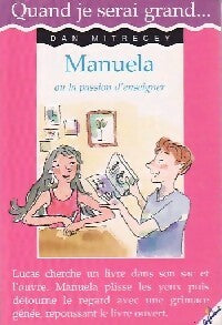 Livrenpoche : Manuela ou la passion d'enseigner - Dan Mitrecey - Livre