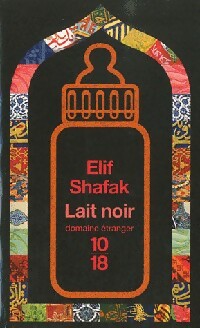 Lait noir - Elif Shafak - Livre
