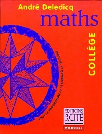 Maths collège - André Deledicq - Livre