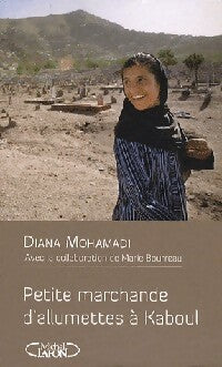 Livrenpoche : Petite marchande d'allumettes à Kaboul - Diana Mohamadi - Livre