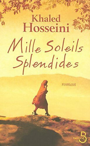 Mille soleils splendides - Khaled Hosseini -  Belfond GF - Livre
