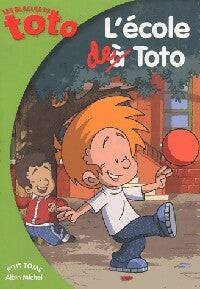 Livrenpoche : L'école de Toto - Thierry Coppe - Livre