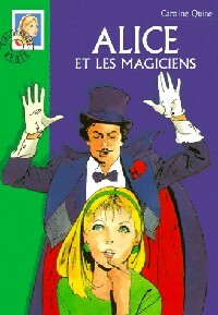 Livrenpoche : Alice et les magiciens - Caroline Quine - Livre