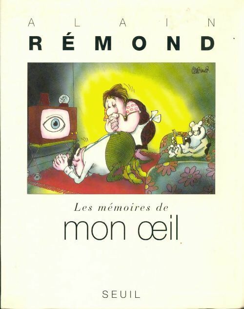 Livrenpoche : Les mémoires de mon oeil - Alain Rémond - Livre