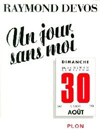 Livrenpoche : Un jour sans moi - Raymond Devos - Livre