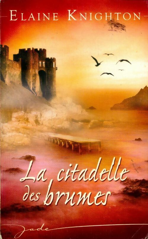 Livrenpoche : La citadelle des brumes - Elaine Knighton - Livre