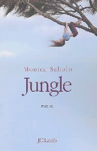 Livrenpoche : Jungle - Monica Sabolo - Livre