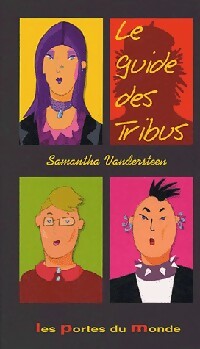Livrenpoche : Le guide des tribus - Samantha Vandersteen - Livre