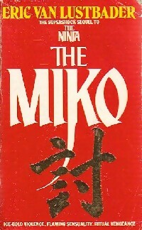Livrenpoche : The miko - Eric Van Lustbader - Livre