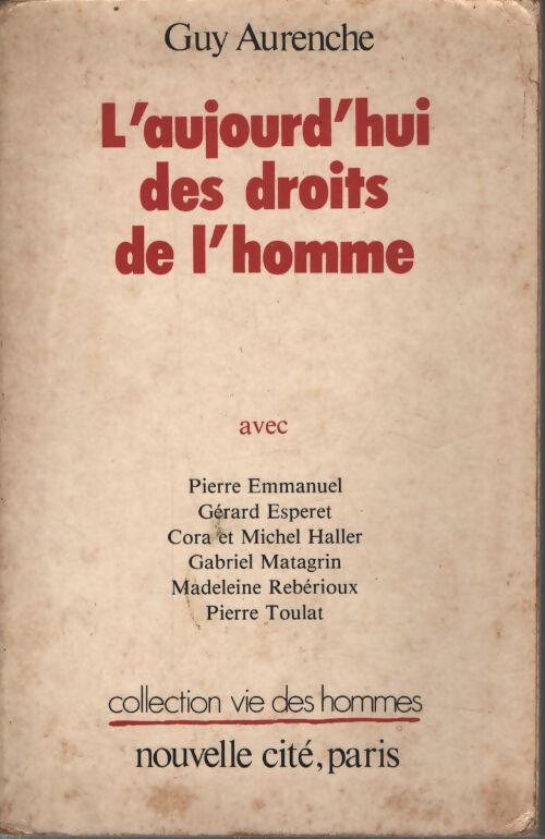 L'aujourd'hui des droits de l'homme - Guy Aurenche - Livre