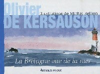 Livrenpoche : La Bretagne vue de la mer - Olivier De Kersauson - Livre