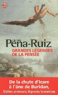 Grandes légendes de la pensée - Henri Pena-Ruiz - Livre