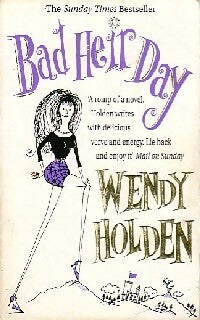 Livrenpoche : Bad heir day - Wendy Holden - Livre