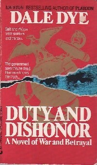 Livrenpoche : Duty and dishonor - Dale A. Dye - Livre
